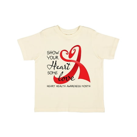 

Inktastic Show Your Heart Some Love- Heart Health Awareness Month Gift Toddler Boy or Toddler Girl T-Shirt