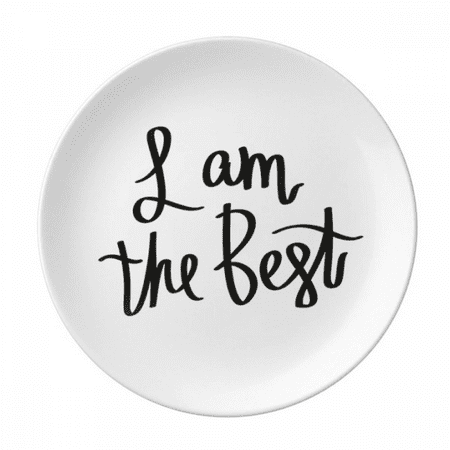 

I Am the Best Quote Plate Decorative Porcelain Salver Tableware Dinner Dish