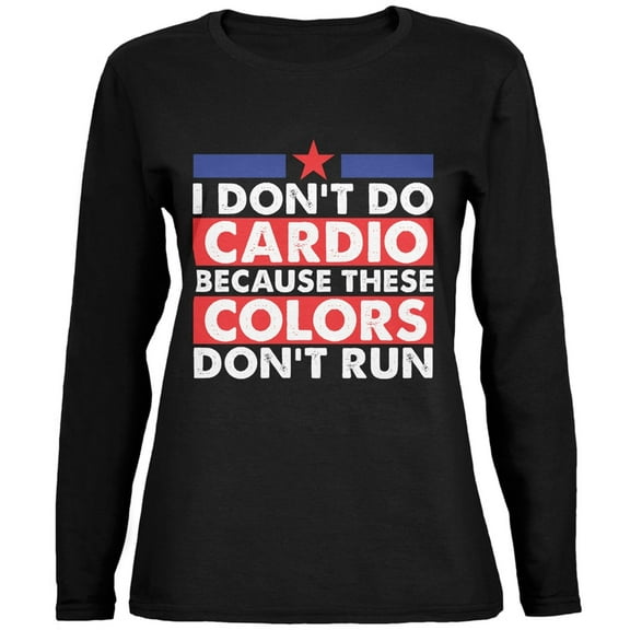 4th of July I Don't Do Cardio Black Womens Long Sleeve T-Shirt - Medium