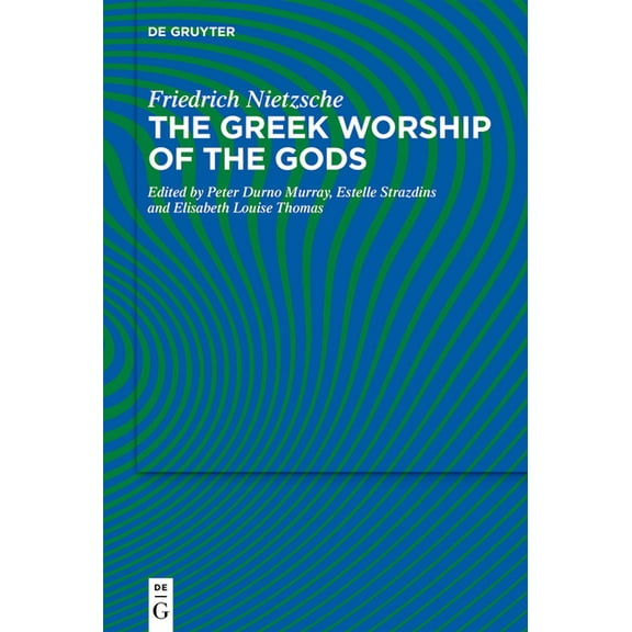 The Greek Worship of the Gods, (Hardcover)