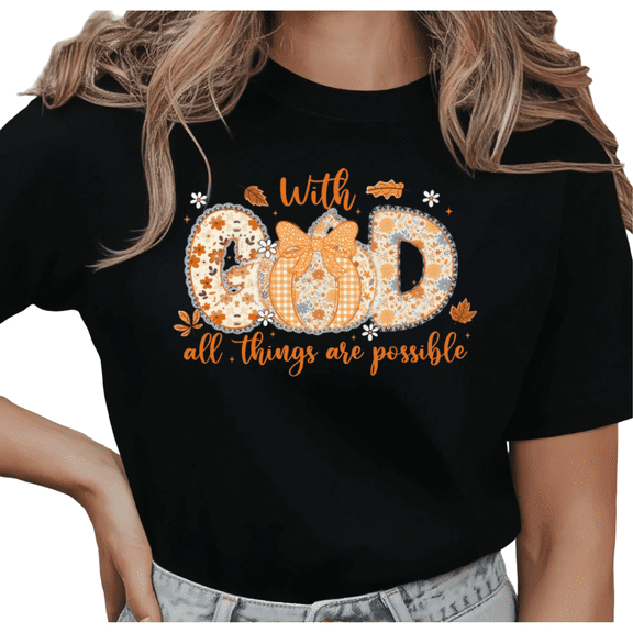 With God All Things Are Possible Inspirational Graphic Tee Women's Short Sleeve Crewneck