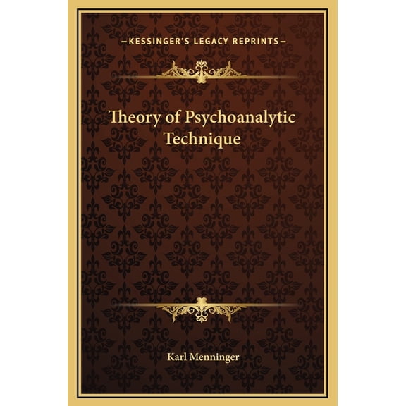 Theory of Psychoanalytic Technique (Hardcover)