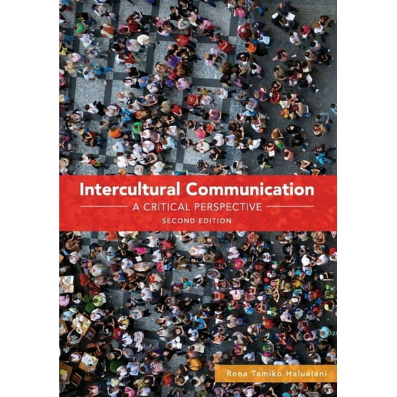 Intercultural Communication: A Critical Perspective, (Paperback)