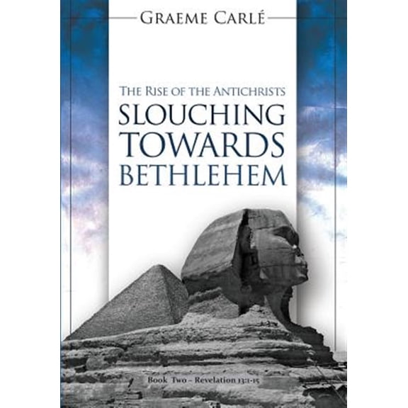 Pre-Owned Revelation 13: Slouching Towards Bethlehem: The Rise of the Antichrists (Paperback)