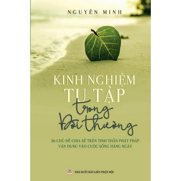 Kinh nghiệm tu tập trong đời thường: 26 chủ , (Paperback)