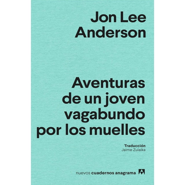 Aventuras de un joven vagabundo por los muelles