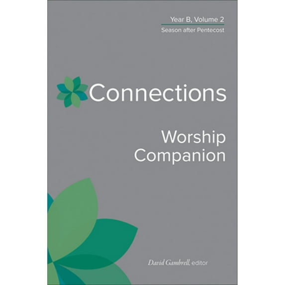 Pre-Owned Connections Worship Companion, Year B, Volume 2: Season after Pentecost, 9780664264956, 0664264956, Hardcover,