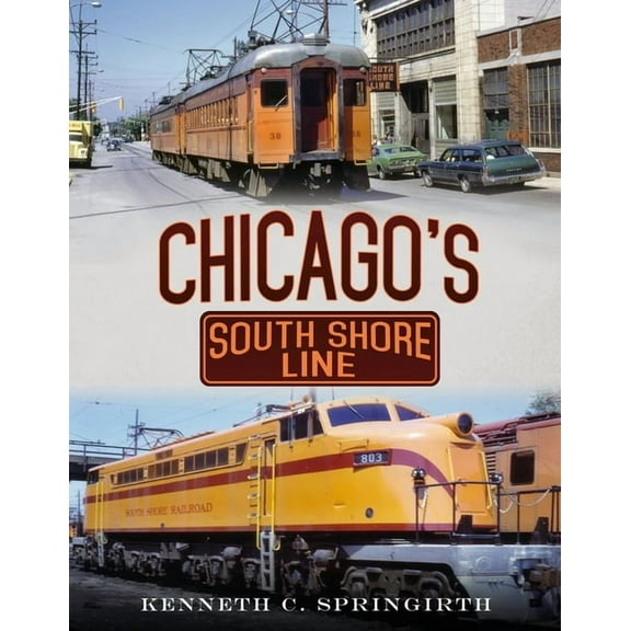 Chicago's South Shore Line, (Paperback)