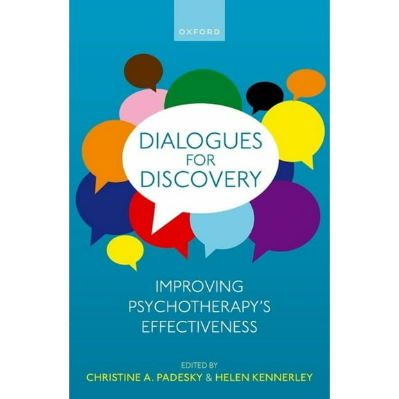 Dialogues for Discovery: Improving Psychotherapy's Effectiveness, (Paperback)