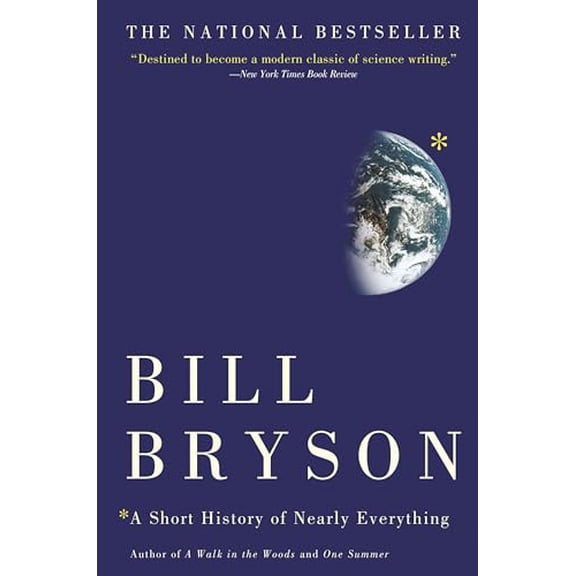 Pre-Owned A Short History of Nearly Everything (Paperback) 076790818X 9780767908184