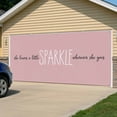 thumbnail image 5 of Pink Garage Door Cover Banner 7 x 16 FT, She Leaves A Little SPARKLE Wherever She Goes Garage Door Curtains Backdrop with Grommets for Indoor Outdoor Wall Party Porch Yard Decorations Background, 5 of 9