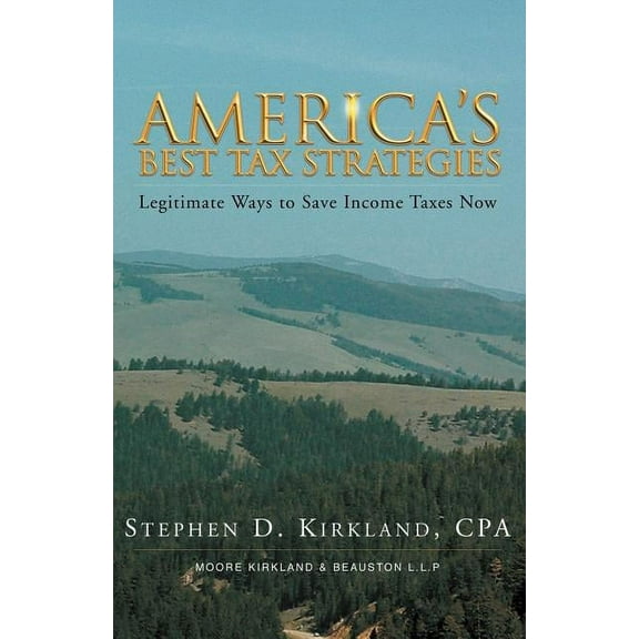 America's Best Tax Stratagies, (Paperback)