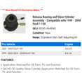 thumbnail image 2 of Release Bearing and Cylinder Assembly - Compatible with 1999 - 2008 Ford F-150 2000 2001 2002 2003 2004 2005 2006 2007, 2 of 2
