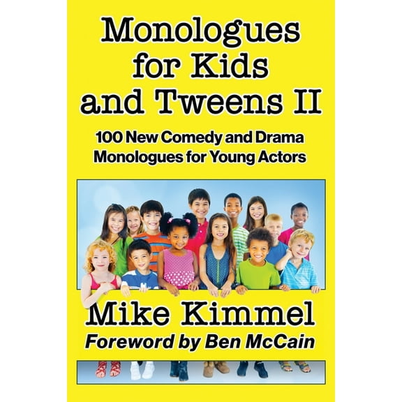 Monologues for Kids and Tweens II, (Paperback)