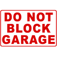 thumbnail image 1 of Do Not Block Garage Sign, 1 of 1