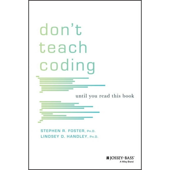 Don't Teach Coding: Until You Read This Book (Paperback)