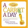 A Carrot a Day (Paperback)