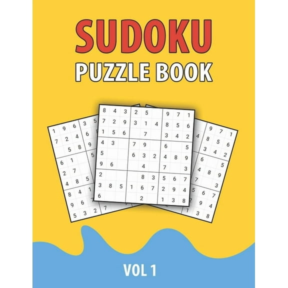 Sudoku Puzzle Book Vol 1: Perfect Sudoku Book For Teen, Easy To Hard Sudoku Challenging And Fun Puzzle (Paperback)