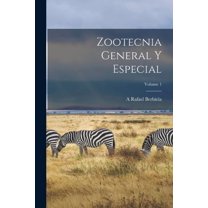 Zootecnia General Y Especial; Volume 1 (Paperback)