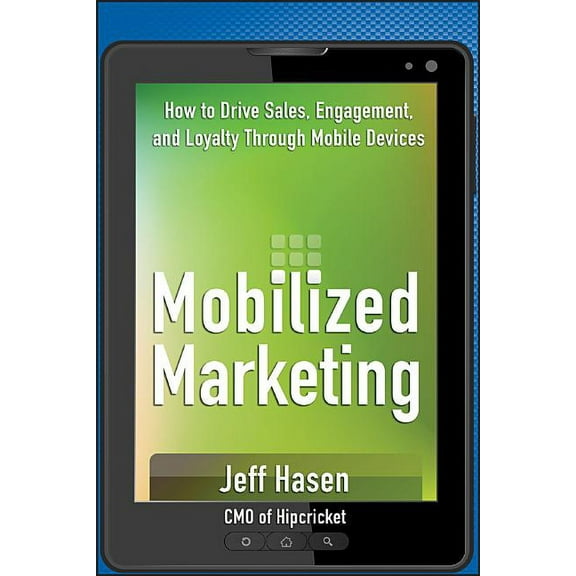 Mobilized Marketing (Hardcover)