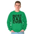 thumbnail image 3 of Best Dad Ever Cool Fathers Day Gift Men's Crewneck Sweatshirt Brisco Brands L, 3 of 6