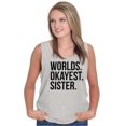 thumbnail image 5 of Worlds Okayest Sister Siblings Little Tank Top Tee Shirt Women Brisco Brands S, 5 of 5
