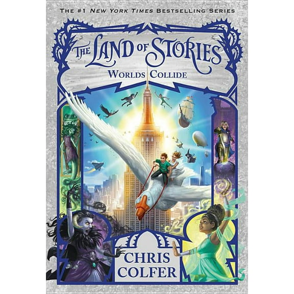 Land of Stories The Land of Stories: Worlds Collide, Book 6, (Hardcover)