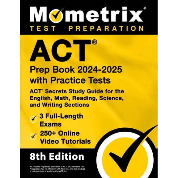 ACT Prep Book 2024-2025 with Practice Tests - 3 Full-Length Exams, 250  Online Video Tutorials, ACT Secrets Study Guide , (Paperback)