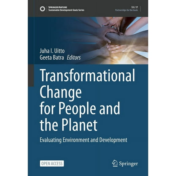 Sustainable Development Goals Transformational Change for People and the Planet: Evaluating Environment and Development, (Hardcover)