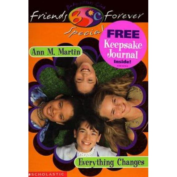 Pre-Owned Friends Forever Special: Everything Changes (Paperback) 0439083249 9780439083249