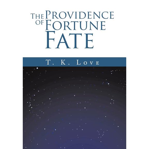 The Providence of Fortune : Fate (Hardcover)