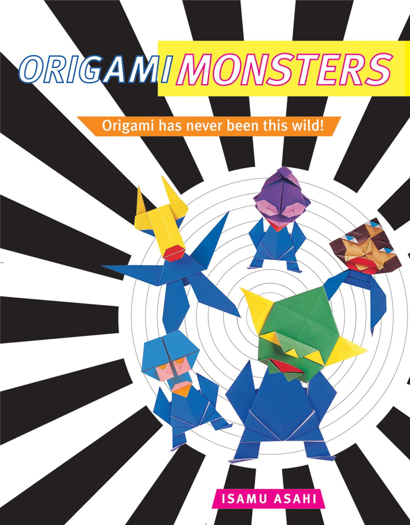 Origami Monsters Create Colorful Monsters with This Ghoulishly Fun Book
of Japanese Paper Folding Includes Origami Book with 23 Projects
Epub-Ebook