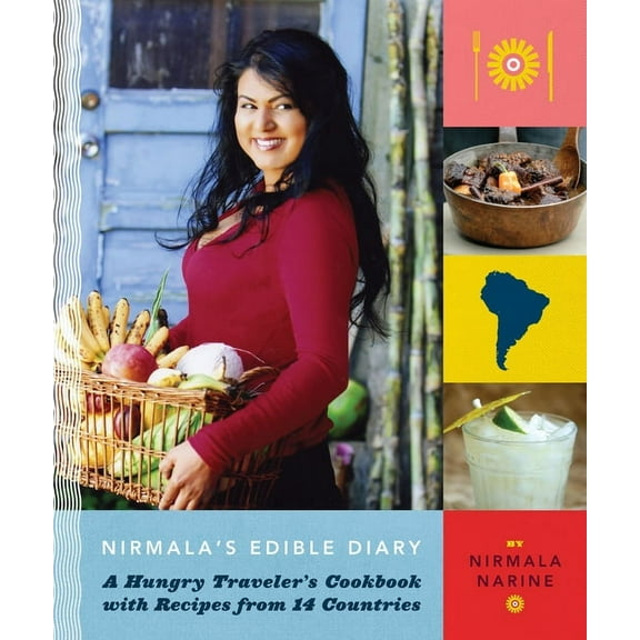 Nirmala's Edible Diary : A Hungry Traveler's Cookbook with Recipes from 14 Countries (Paperback)