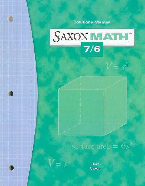 Saxon Math 7/6 Saxon Math 7/6 Solutions Manual (Paperback) Walmart