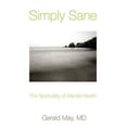 thumbnail image 2 of Simply Sane The Spirituality of Mental Health, (Paperback), 2 of 2