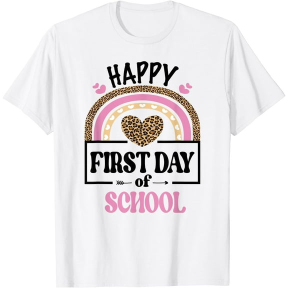 Funny 1st Day of School | Happy First Day of School Teacher T-Shirt White Large