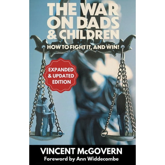 The War on Dads and Children, (Paperback)