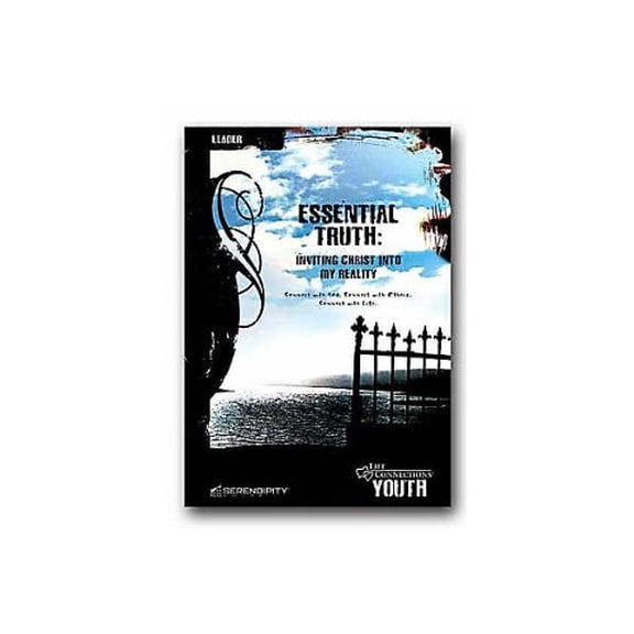 Pre-Owned Life Connections Youth: Essential Truth - Leader: Inviting Christ Into My Reality (Paperback) 1574942425 9781574942422