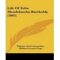 thumbnail image 1 of Life Of Felix Mendelssohn Bartholdy (1865), 1 of 1