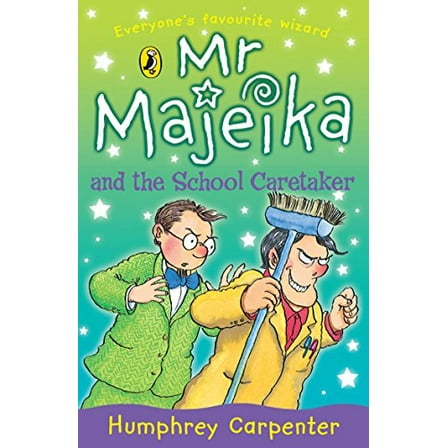 Mr Majeika and the School Caretaker Humphrey Carpenter (Paperback)