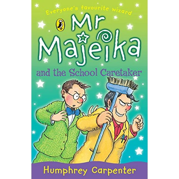 Mr Majeika and the School Caretaker Humphrey Carpenter (Paperback)