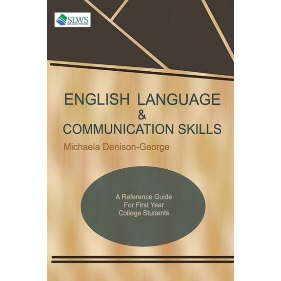 English Language & Communication Skills: A Reference Guide for First Year College Students, (Paperback)