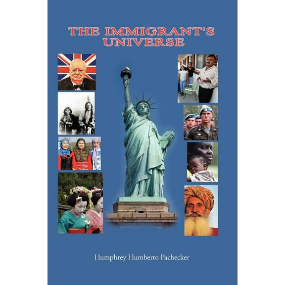 The Immigrant's Universe (Paperback)