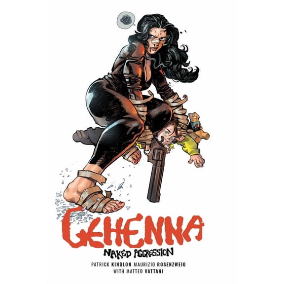 Gehenna: Naked Aggression, (Paperback)