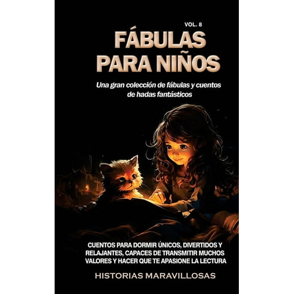 Fábulas para niños Una gran colección de fábulas y cuentos de hadas fantásticos. (Vol.8): Cuentos para dormir únicos, di, (Hardcover)