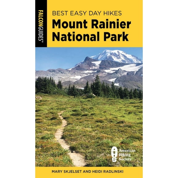 Best Easy Day Hikes Best Easy Day Hikes Mount Rainier National Park, (Paperback)