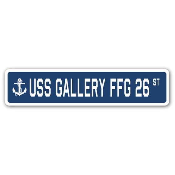 USS GALLERY FFG 26 Street Sign us navy ship veteran sailor gift