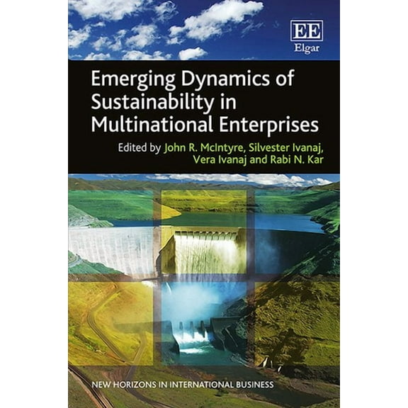 Emerging Dynamics of Sustainability in Multinational Enterprises