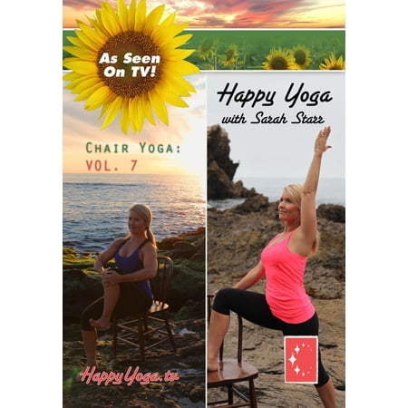 Happy Yoga with Sarah Starr | Chair Yoga Volume 7