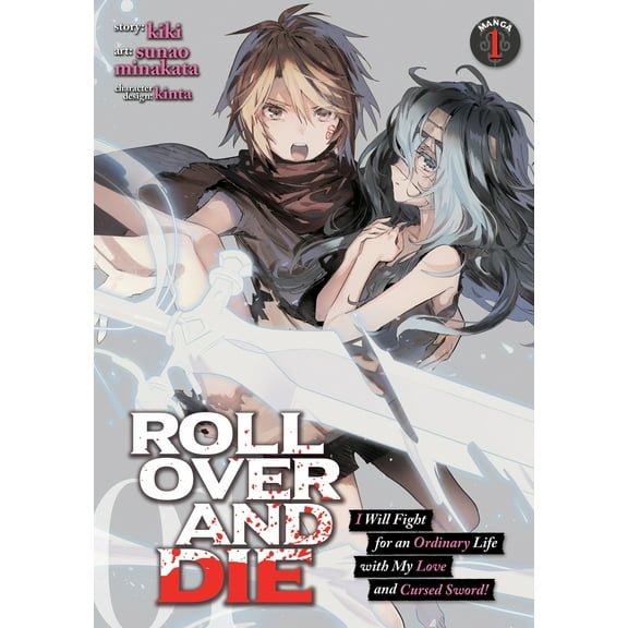 Pre-Owned Roll Over and Die: I Will Fight for an Ordinary Life with My Love and Cursed Sword! (Manga) Vol. 1 (Paperback) 1648270719 9781648270710